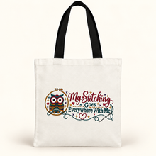 Load image into Gallery viewer, My Stitching Goes Everywhere – Tote Bag & Project Bag
