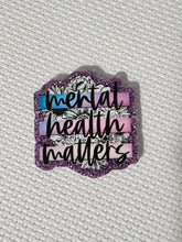 Load image into Gallery viewer, Needle Minder || Mental Health Matters || Cross Stitch Tool || ACRYLIC
