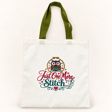 Load image into Gallery viewer, Just One More Stitch – Tote Bag &amp; Project Bag
